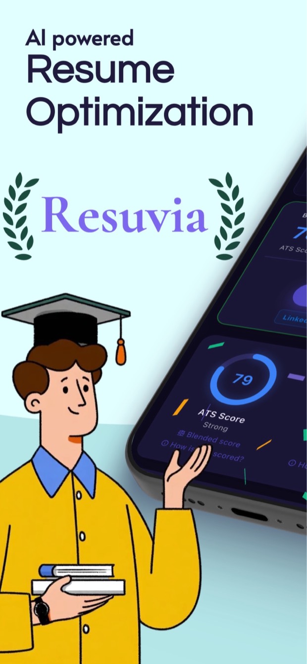 Resuvia brand screen reading 'AI powered Resume Optimization' next to a phone showing an ATS score of 79